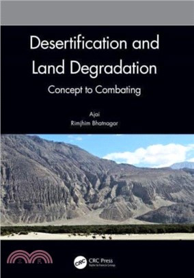 Desertification and Land Degradation：Concept to Combating