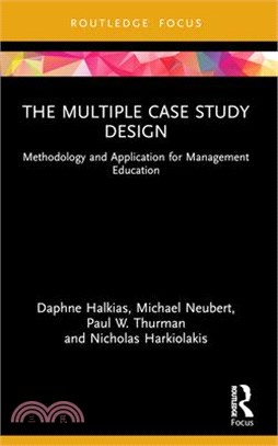The Multiple Case Study Design: Methodology and Application for Management Education