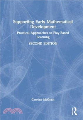 Supporting Early Mathematical Development：Practical Approaches to Play-Based Learning