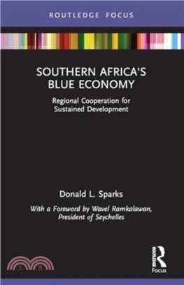 Southern Africa's Blue Economy：Regional Cooperation for Sustained Development