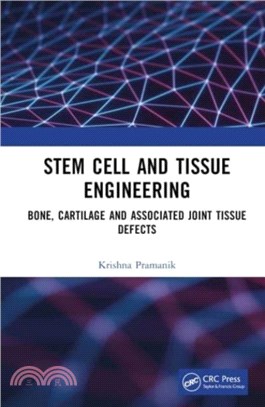 Stem Cell and Tissue Engineering：Bone, Cartilage, and Associated Joint Tissue Defects