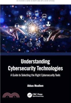 Understanding Cybersecurity Technologies：A Guide to Selecting the Right Cybersecurity Tools