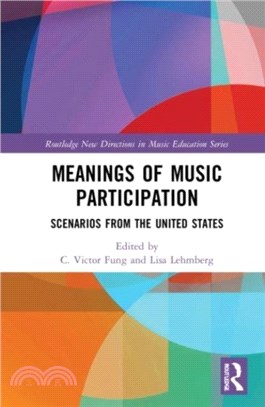 Meanings of Music Participation：Scenarios from the United States