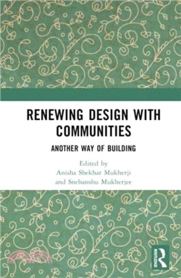 Renewing Design with Communities：Another Way of Building