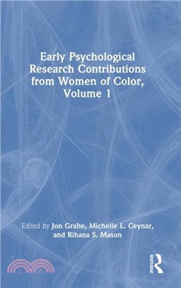 Early Psychological Research Contributions from Women of Color, Volume 1