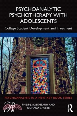 Psychoanalytic Psychotherapy with Adolescents：College student development and treatment