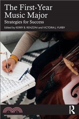 The First-Year Music Major：Strategies for Success