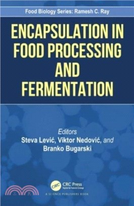 Encapsulation in Food Processing and Fermentation