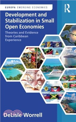 Development and Stabilization in Small Open Economies：Theories and Evidence from Caribbean Experience