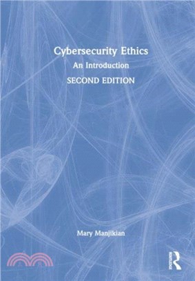 Cybersecurity Ethics：An Introduction