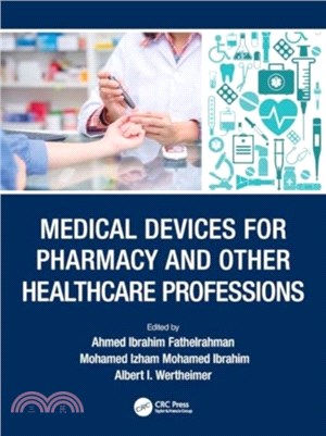 Medical Devices for Pharmacy and Other Healthcare Professions