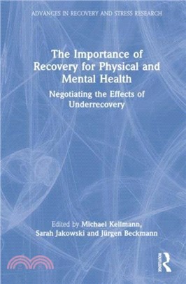The Importance of Recovery for Physical and Mental Health：Negotiating the Effects of Underrecovery