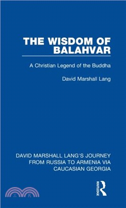 The Wisdom of Balahvar：A Christian Legend of the Buddha