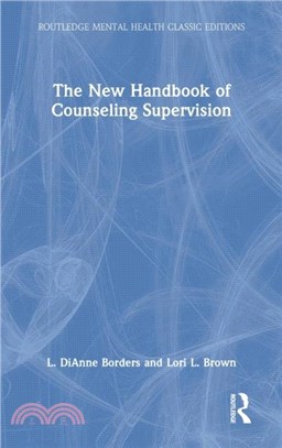 The New Handbook of Counseling Supervision