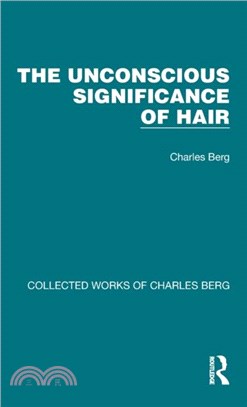 The Unconscious Significance of Hair