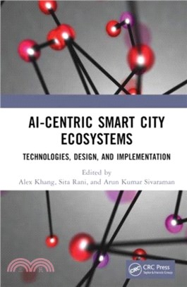 AI-Centric Smart City Ecosystems：Technologies, Design and Implementation