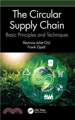 The Circular Supply Chain：Basic Principles and Techniques