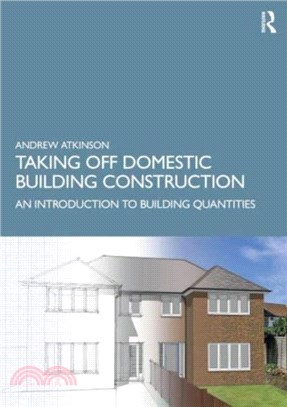 Taking Off Domestic Building Construction：An Introduction to Building Quantities