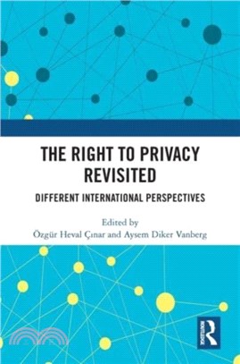The Right to Privacy Revisited：Different International Perspectives