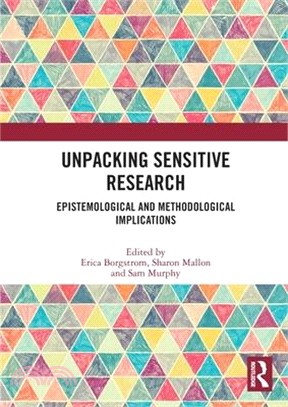 Unpacking Sensitive Research: Epistemological and Methodological Implications