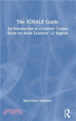 The ICNALE Guide：An Introduction to a Learner Corpus Study on Asian Learners' L2 English