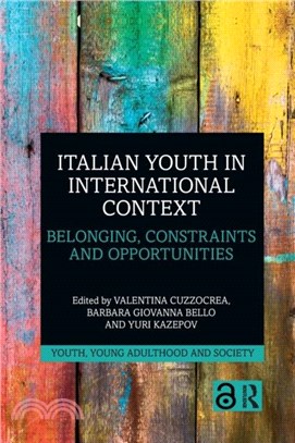 Italian Youth in International Context：Belonging, Constraints and Opportunities