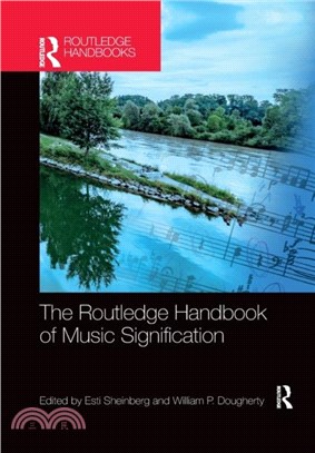 The Routledge Handbook of Music Signification