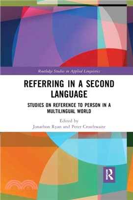 Referring in a Second Language：Studies on Reference to Person in a Multilingual World