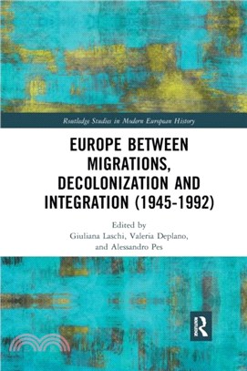 Europe between Migrations, Decolonization and Integration (1945-1992)