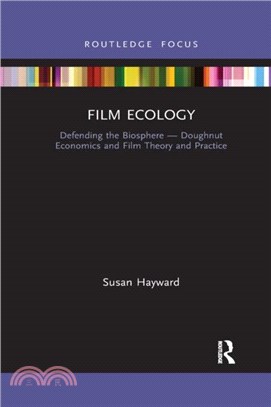 Film Ecology：Defending the Biosphere - Doughnut Economics and Film Theory and Practice