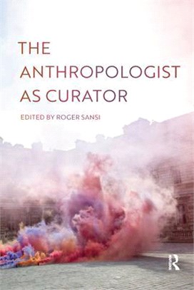 The Anthropologist as Curator