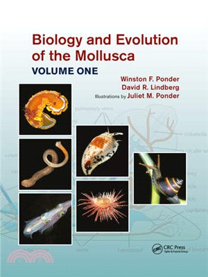 Biology and Evolution of the Mollusca, Volume 1