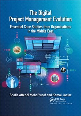 The Digital Project Management Evolution: Essential Case Studies from Organisations in the Middle East