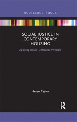 Social Justice in Contemporary Housing: Applying Rawls' Difference Principle