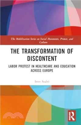 The Transformation of Discontent：Labor Protest in Healthcare and Education Across Europe