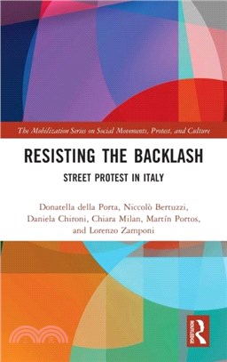 Resisting the Backlash：Street Protest in Italy