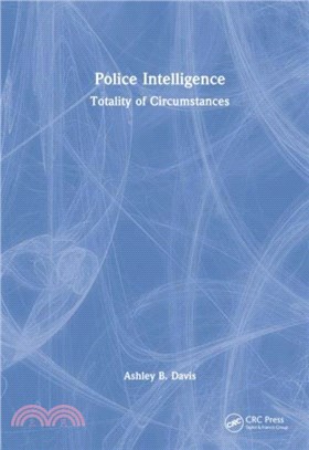 Police Intelligence：Totality of Circumstances