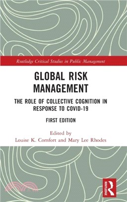 Global Risk Management：The Role of Collective Cognition in Response to COVID-19