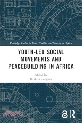 Youth-Led Social Movements and Peacebuilding in Africa