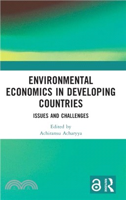 Environmental Economics in Developing Countries：Issues and Challenges