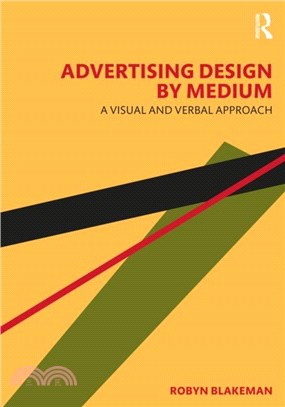 Advertising Design by Medium：A Visual and Verbal Approach