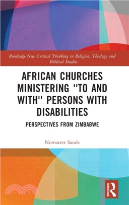 African Churches Ministering 'to and with' Persons with Disabilities：Perspectives from Zimbabwe