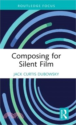 Composing for Silent Film