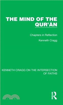 The Mind of the Qur'an