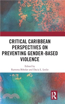 Critical Caribbean Perspectives on Preventing Gender-Based Violence