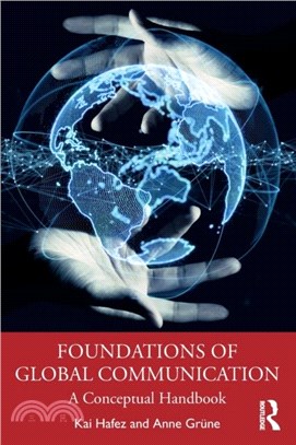 Foundations of Global Communication：A Conceptual Handbook
