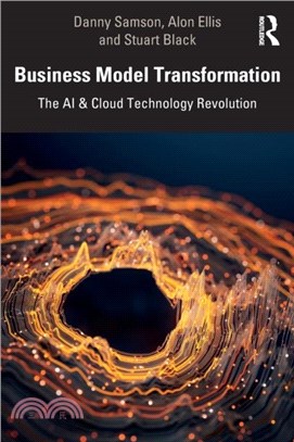 Business Model Transformation：The AI & Cloud Technology Revolution