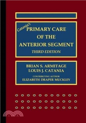 Catania's Primary Care of the Anterior Segment