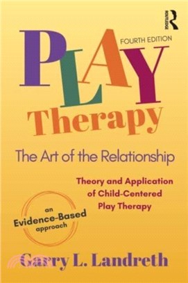 Play Therapy：The Art of the Relationship