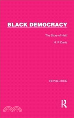 Black Democracy：The Story of Haiti